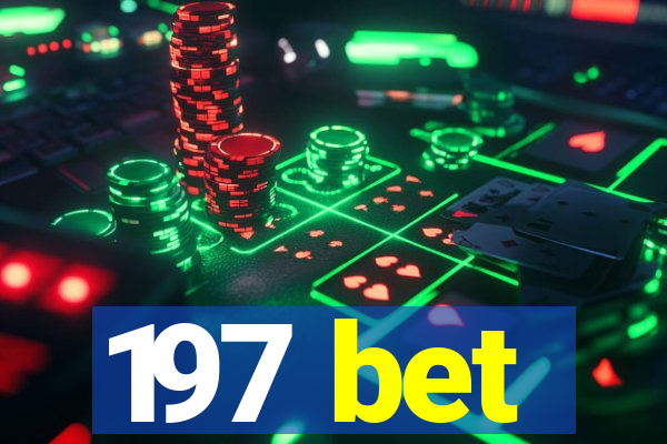 197 bet